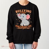 Elephant Anti Bullying Awareness Month Women's Sweatshirt thumb 0