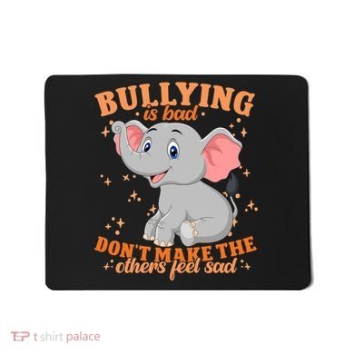 Elephant Anti Bullying Awareness Month Mousepad