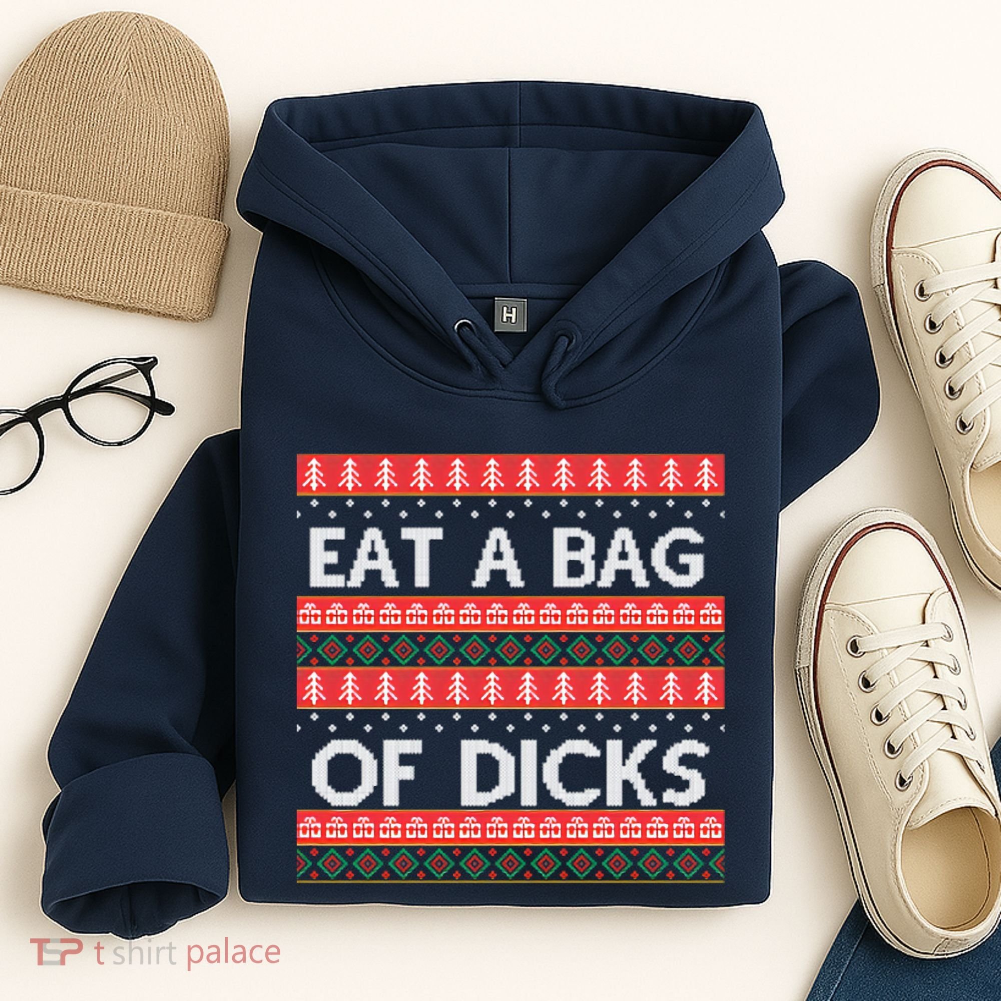 Eat A Bag Of Dicks Ugly Christmas1 Hoodie