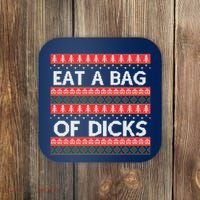 Eat A Bag Of Dicks Ugly Christmas1 Coaster thumb 0