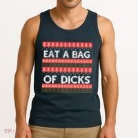 Eat A Bag Of Dicks Ugly Christmas1 Tank Top thumb 3
