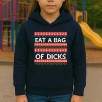 Eat A Bag Of Dicks Ugly Christmas1 Kids Hoodie thumb 3