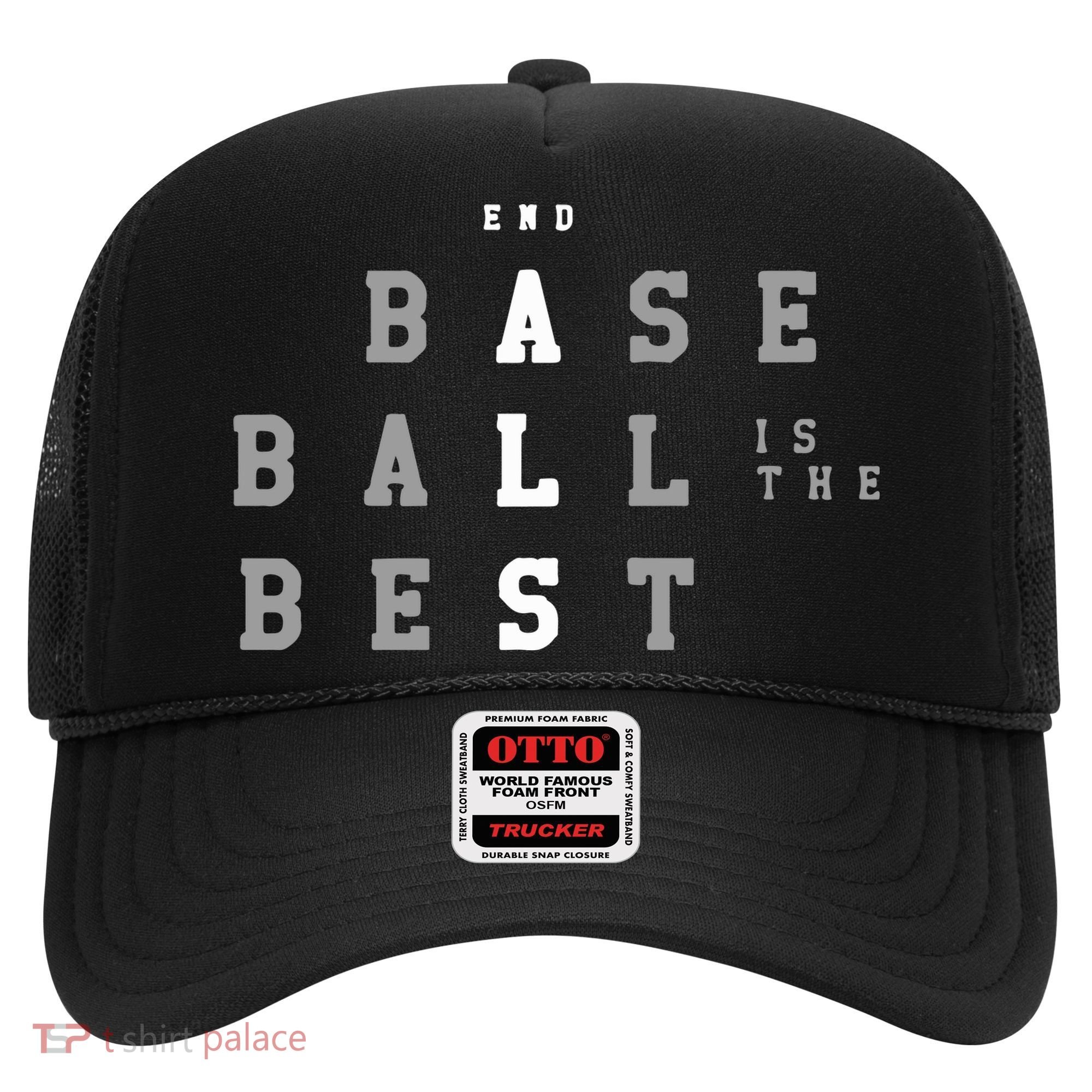 End ALS Baseball Is The Best Baseball Lover Baseball Team Hat