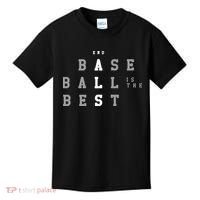 End ALS Baseball Is The Best Baseball Lover Baseball Team Kids T-Shirt thumb 0