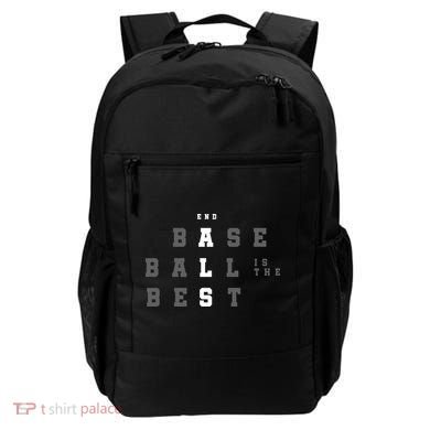 End ALS Baseball Is The Best Baseball Lover Baseball Team Backpack
