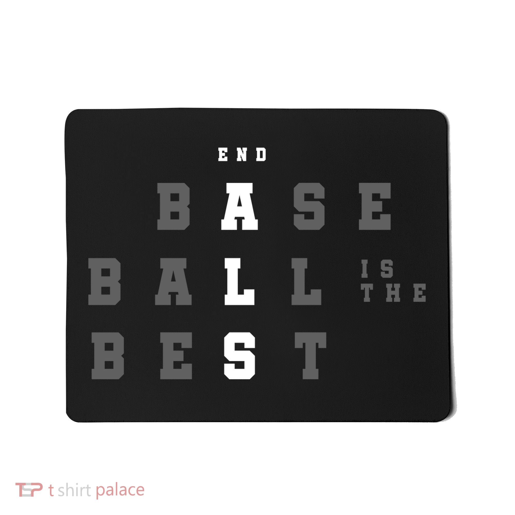 End ALS Baseball Is The Best Baseball Lover Baseball Team Mousepad