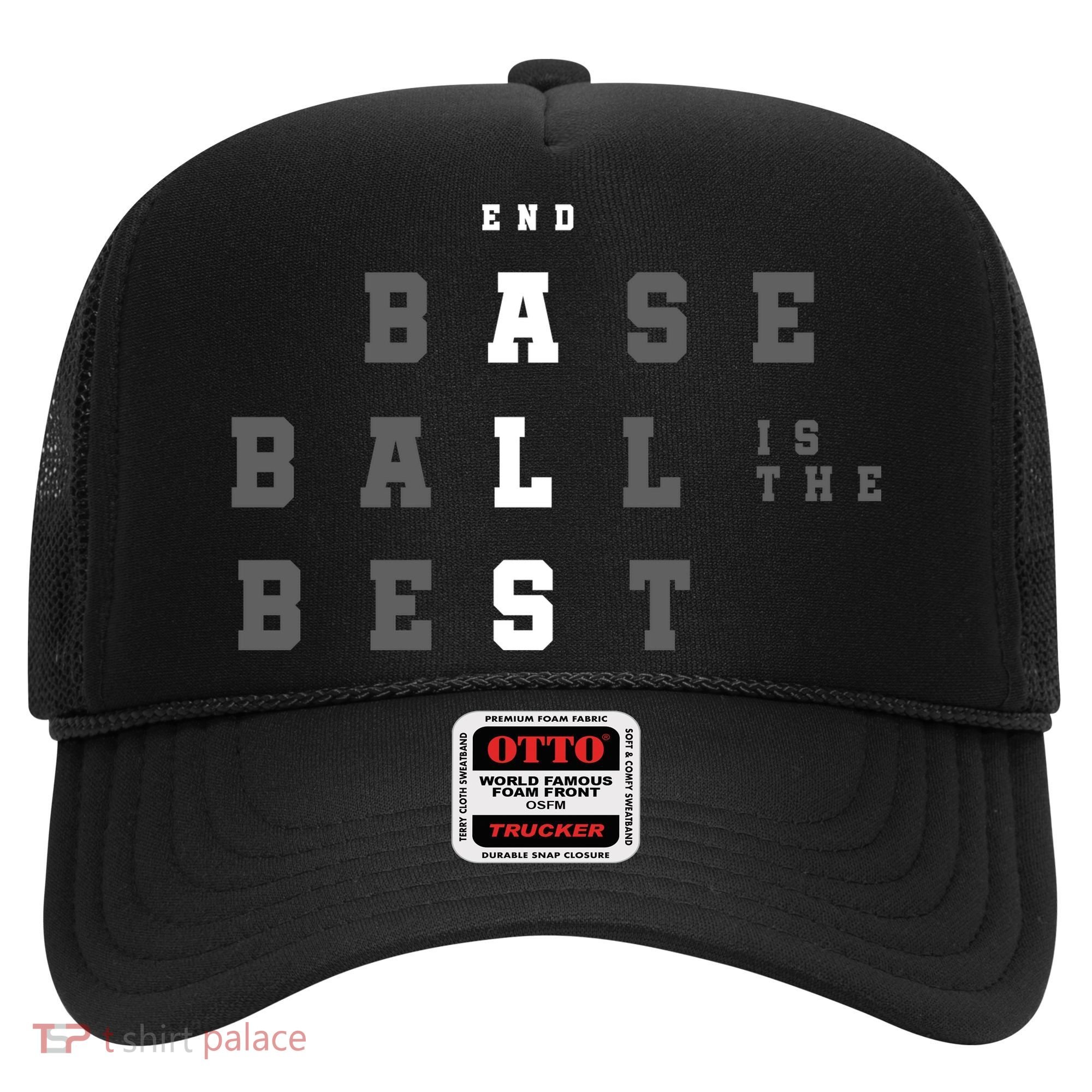 End ALS Baseball Is The Best Baseball Lover Baseball Team Hat