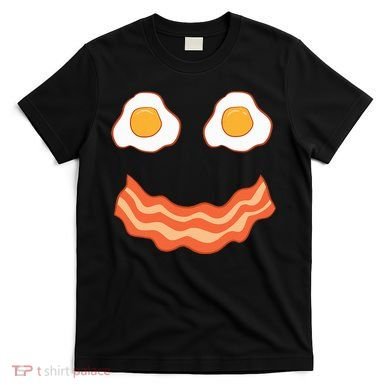 Egg And Bacon Egg And Bacon Face Brunch Breakfast T-Shirt