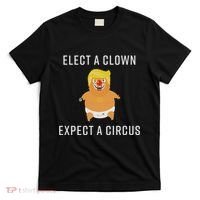 Elect A Clown Expect A Circus T-Shirt thumb 0