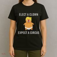 Elect A Clown Expect A Circus T-Shirt thumb 4