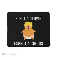 Elect A Clown Expect A Circus Mousepad thumb 0