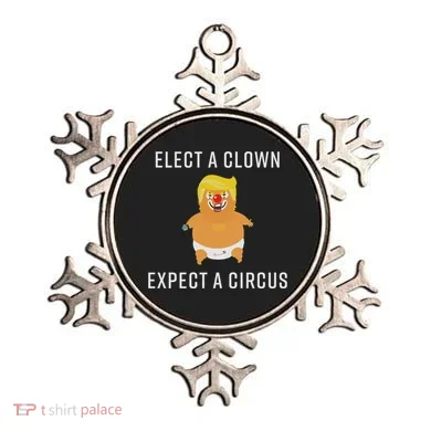 Elect A Clown Expect A Circus Ornament