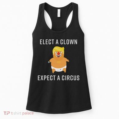 Elect A Clown Expect A Circus Women's Tank Top