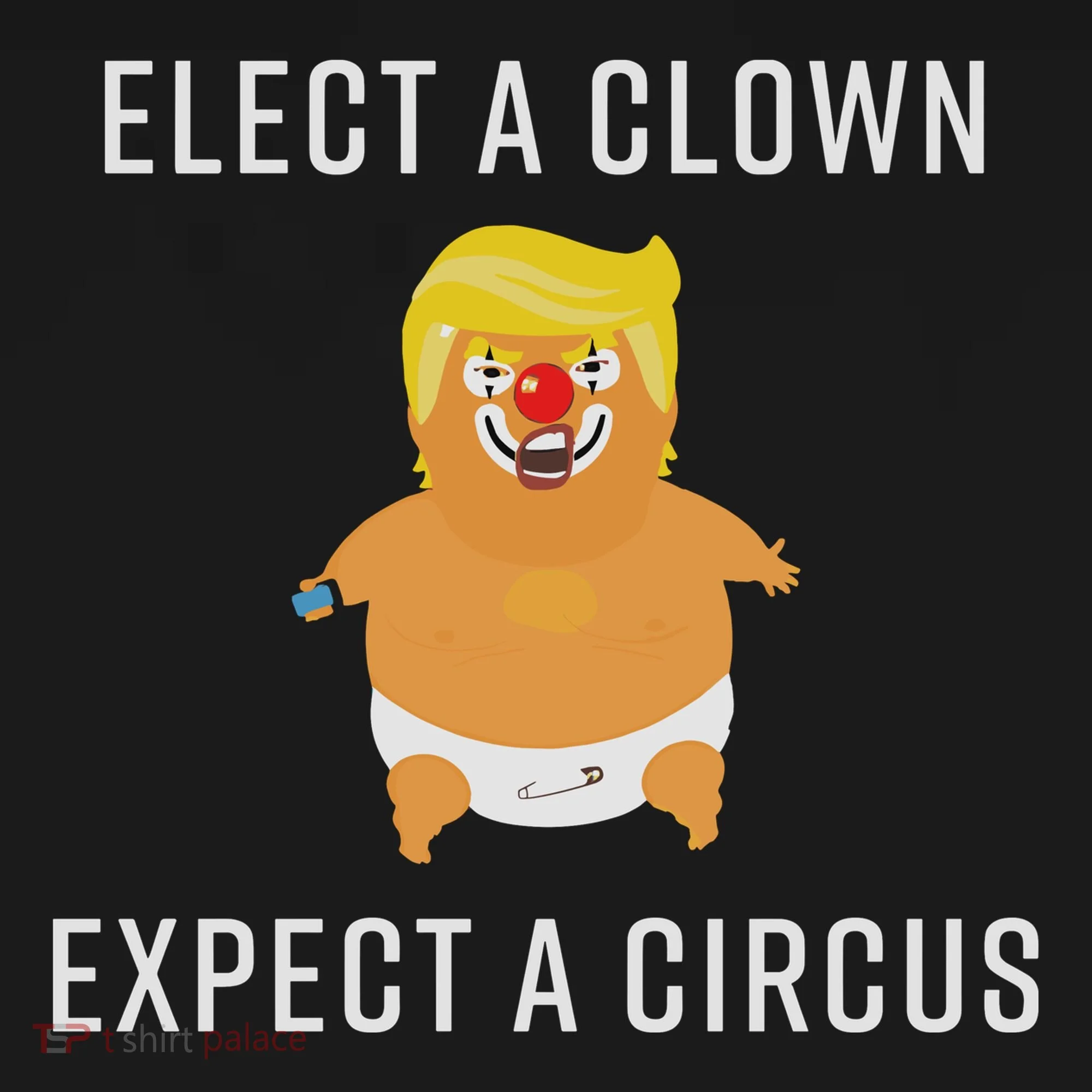 Elect A Clown Expect A Circus Baby Bodysuit