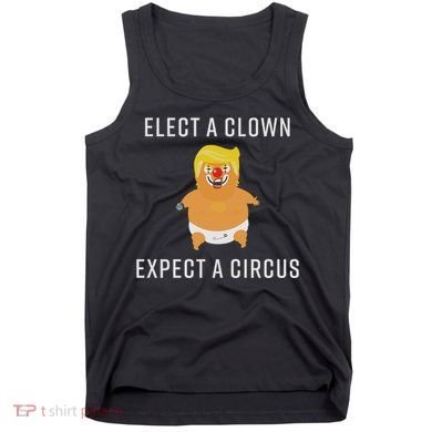 Elect A Clown Expect A Circus Tank Top