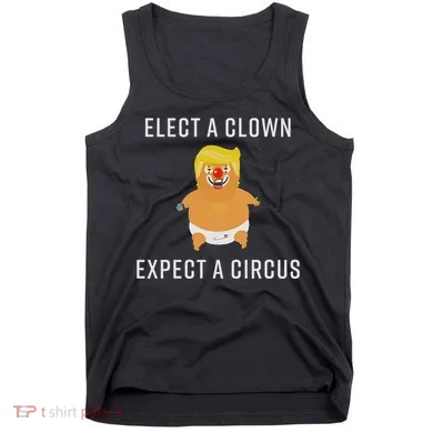 Elect A Clown Expect A Circus Tank Top
