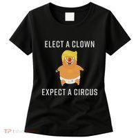 Elect A Clown Expect A Circus Women's T-Shirt thumb 0
