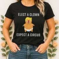 Elect A Clown Expect A Circus Women's T-Shirt thumb 2