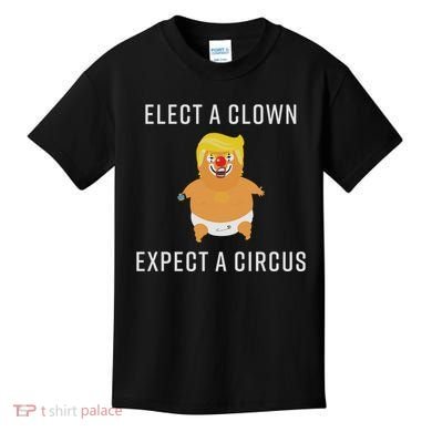 Elect A Clown Expect A Circus Kids T-Shirt
