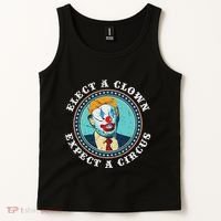 Elect A Clown Expect A Circus Anti Trump Tank Top thumb 2