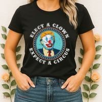 Elect A Clown Expect A Circus Anti Trump Women's T-Shirt thumb 2