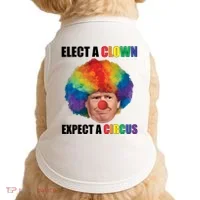 Elect A Clown Expect A Circus Doggie Tank thumb 0