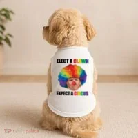 Elect A Clown Expect A Circus Doggie Tank thumb 2