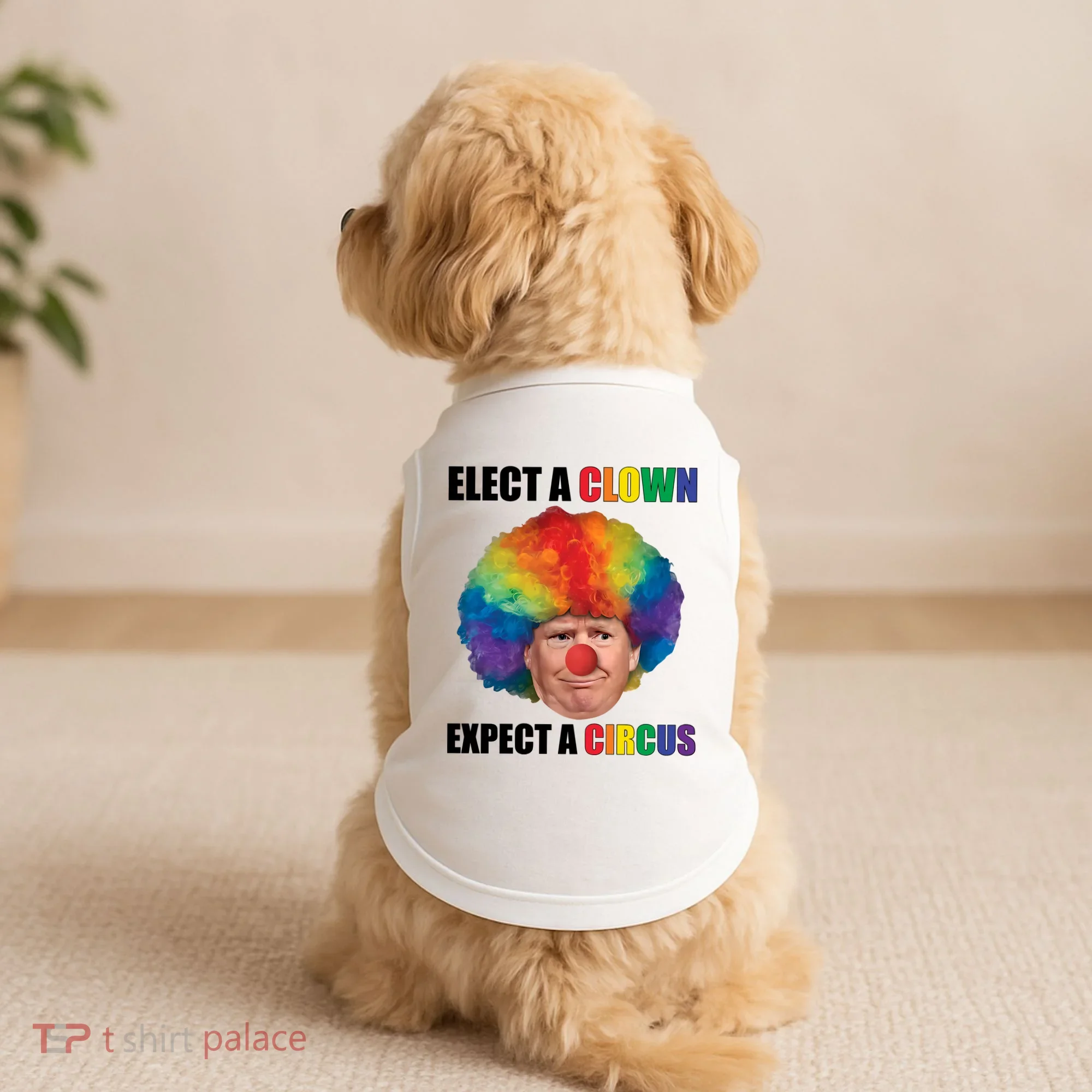 Elect A Clown Expect A Circus Doggie Tank