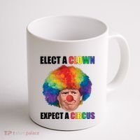 Elect A Clown Expect A Circus Coffee Mug thumb 1