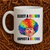 Elect A Clown Expect A Circus Coffee Mug thumb 2