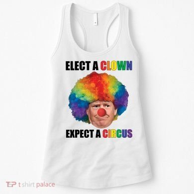 Elect A Clown Expect A Circus Women's Tank Top