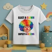 Elect A Clown Expect A Circus Toddler T-Shirt thumb 3