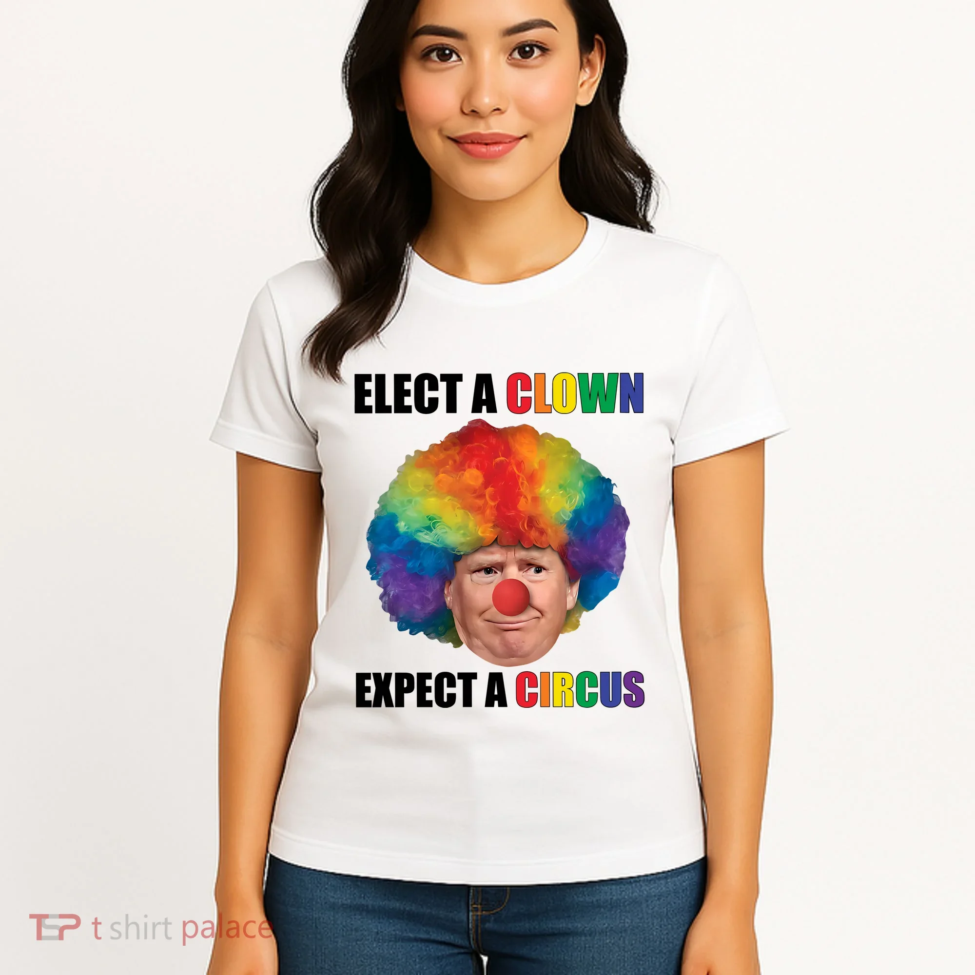 Elect A Clown Expect A Circus Women's T-Shirt