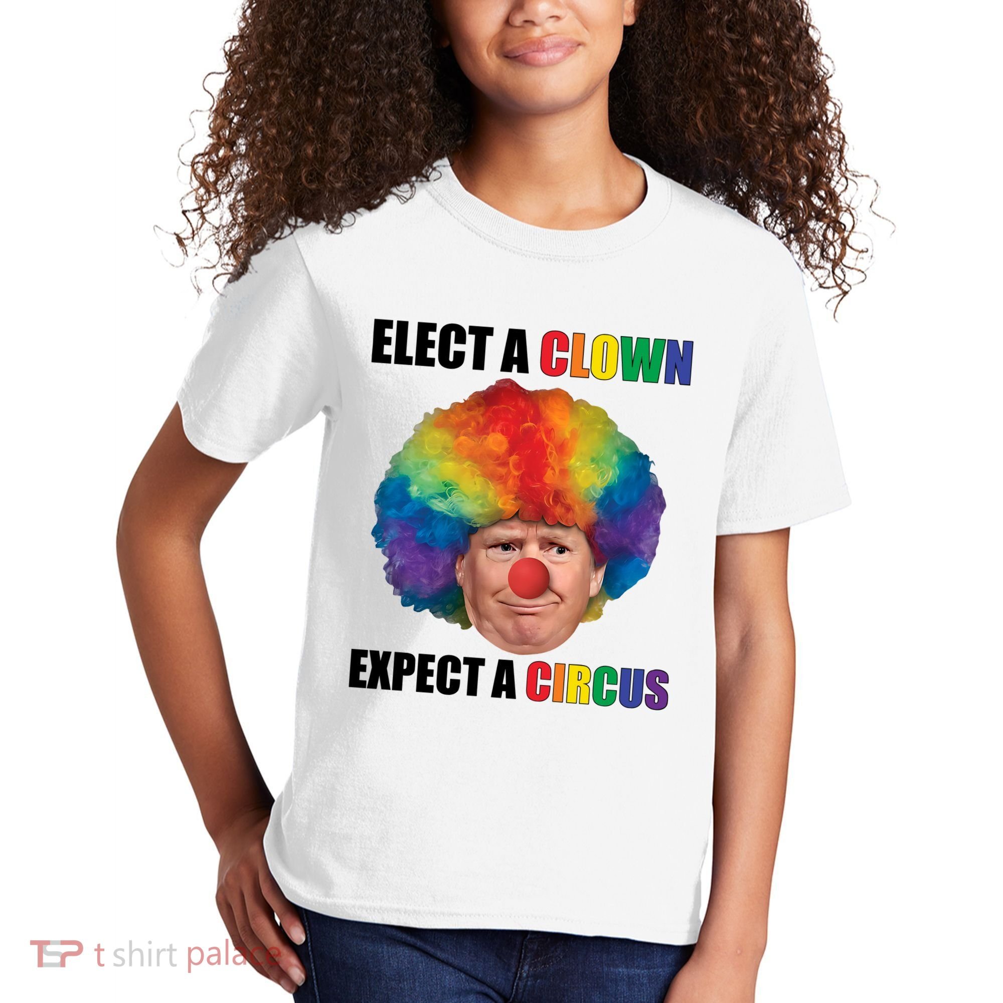 Elect A Clown Expect A Circus Kids T-Shirt