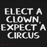 Elect A Clown Expect A Circus Toddler Hoodie thumb 2