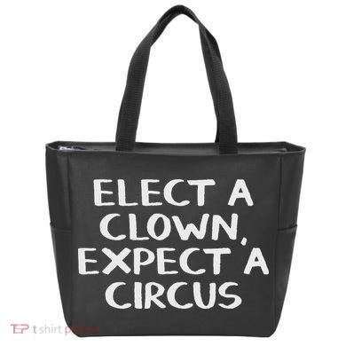 Elect A Clown Expect A Circus Tote Bag