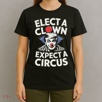 Elect A Clown Expect A Circus Impeach Trump Anti Trump  T-Shirt thumb 4