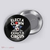 Elect A Clown Expect A Circus Impeach Trump Anti Trump  Button thumb 0