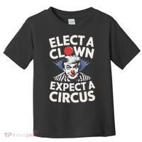 Elect A Clown Expect A Circus Impeach Trump Anti Trump  Toddler T-Shirt thumb 0
