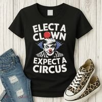 Elect A Clown Expect A Circus Impeach Trump Anti Trump  Women's T-Shirt thumb 3