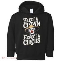 Elect A Clown Expect A Circus Impeach Trump Anti Trump Toddler Hoodie thumb 0