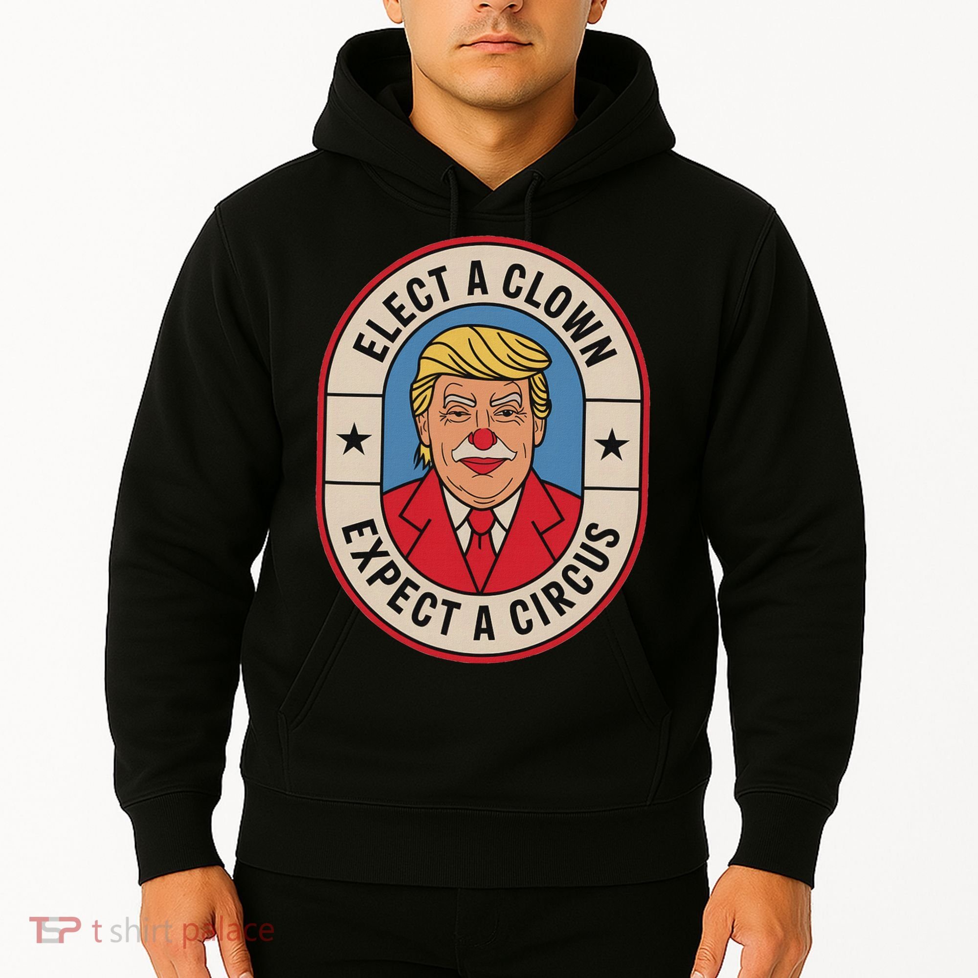 Elect A Clown Expect A Circus Impeach Trump Anti Trump  Hoodie