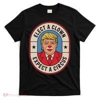 Elect A Clown Expect A Circus Impeach Trump Anti Trump  T-Shirt thumb 0