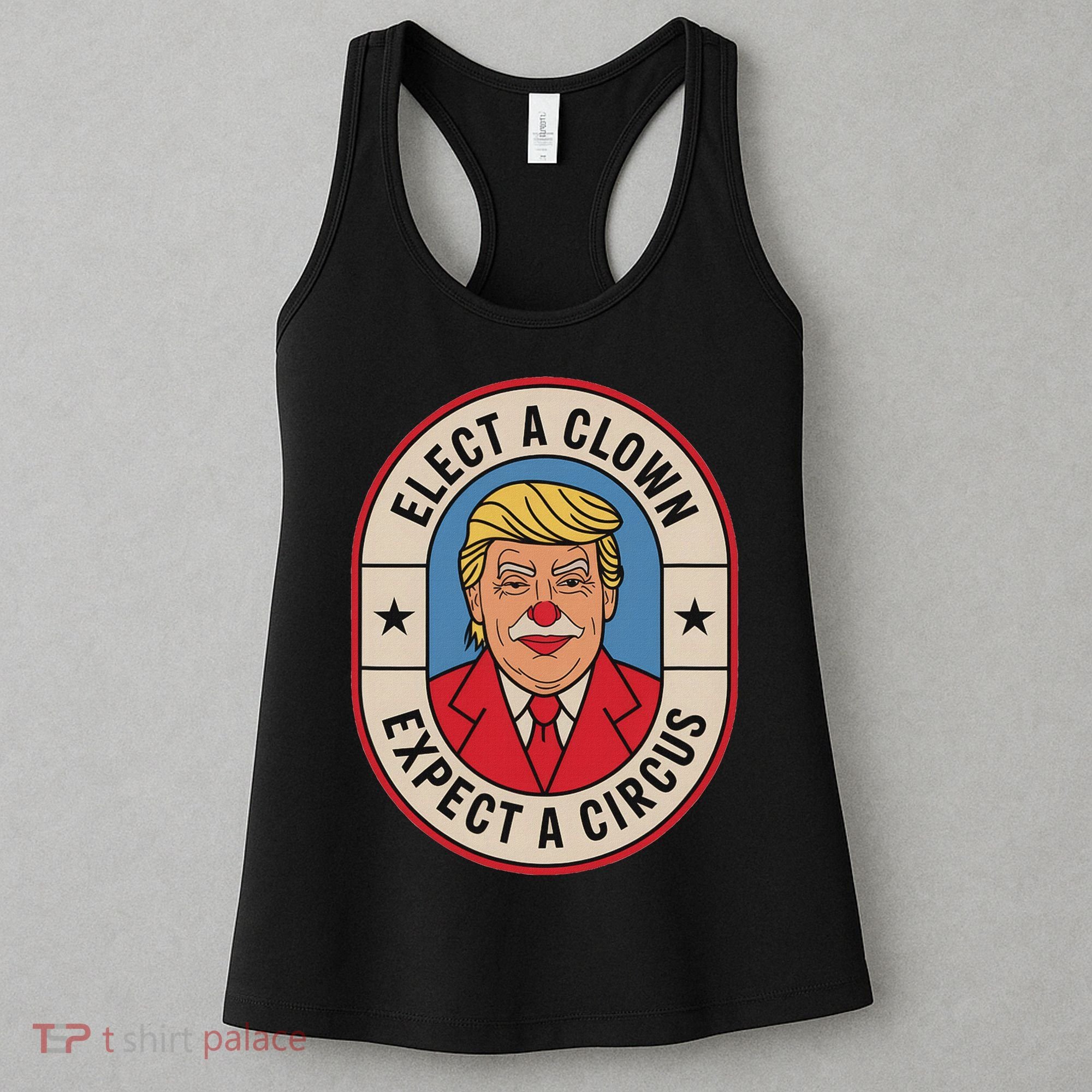 Elect A Clown Expect A Circus Impeach Trump Anti Trump  Women's Tank Top