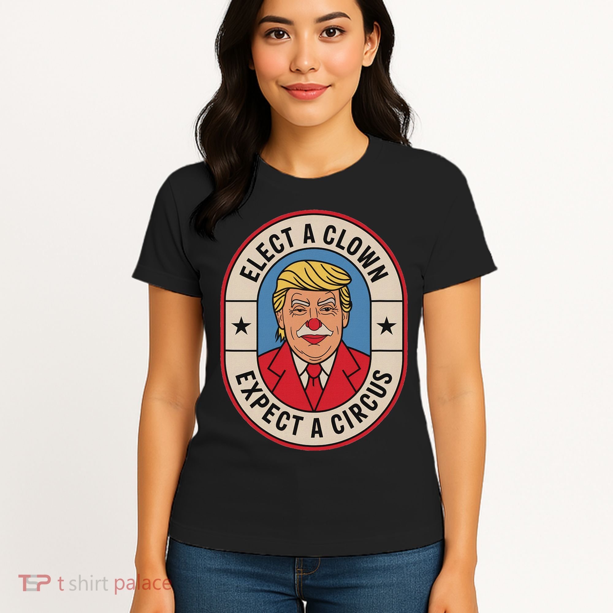 Elect A Clown Expect A Circus Impeach Trump Anti Trump  Women's T-Shirt