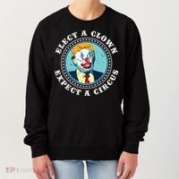 Elect A Clown Expect A Circus Antitrump Women's Sweatshirt thumb 0