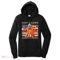 Elect A Clown Expect A Circus Usa Flag Women's Hoodie thumb 0