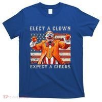 Elect A Clown Expect A Circus Usa Flag T-Shirt thumb 0
