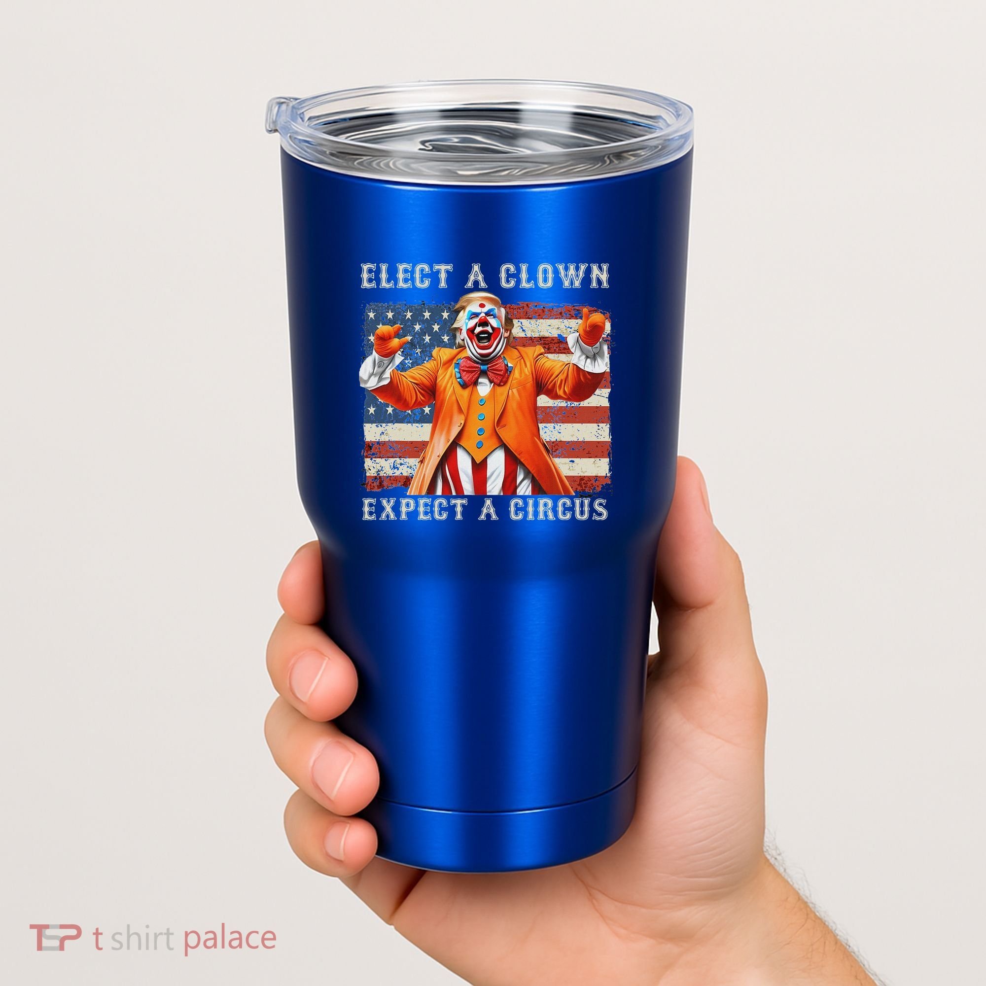 Elect A Clown Expect A Circus Usa Flag Tumbler