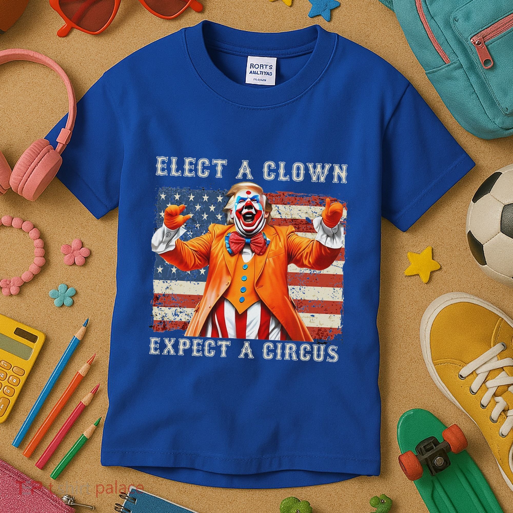 Elect A Clown Expect A Circus Usa Flag Kids T-Shirt